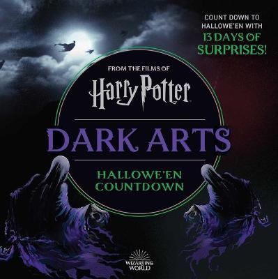 Harry Potter Dark Arts: Countdown to Halloween - Insight Editions