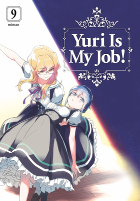 Yuri Is My Job! 9 - Miman