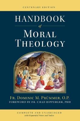 Handbook of Moral Theology - Dominic M. Prummer