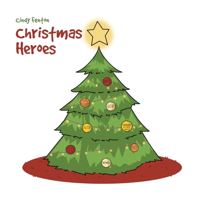 Christmas Heroes - Cindy Fenton