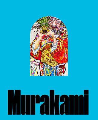 Takashi Murakami: Stepping on the Tail of a Rainbow - Takashi Murakami