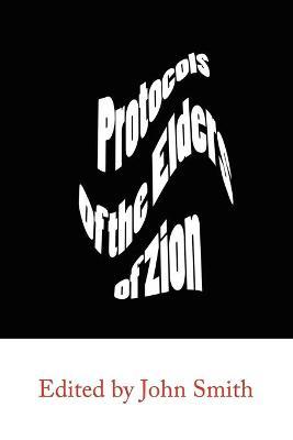 The Protocols of the Elders of Zion - Anonymous