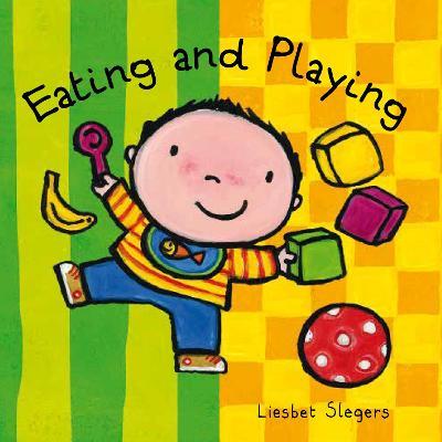 Eating and Playing - Liesbet Slegers
