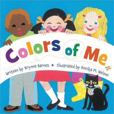 Colors of Me - Brynne Barnes
