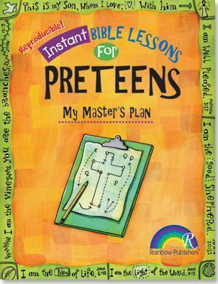 Instant Bible Lessons: My Master's Plan: Preteens - Mary J. Davis