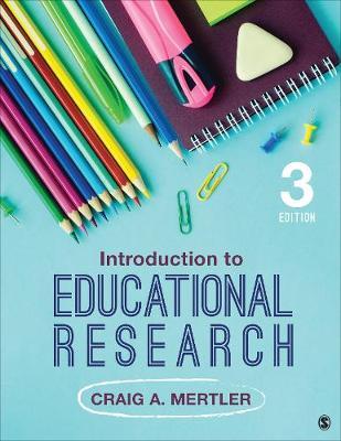 Introduction to Educational Research - Craig A. Mertler