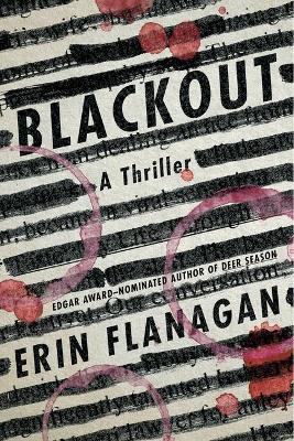 Blackout: A Thriller - Erin Flanagan