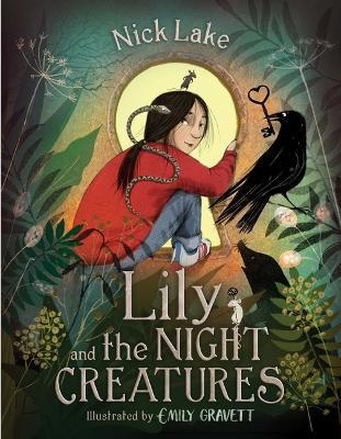 Lily and the Night Creatures - Nick Lake