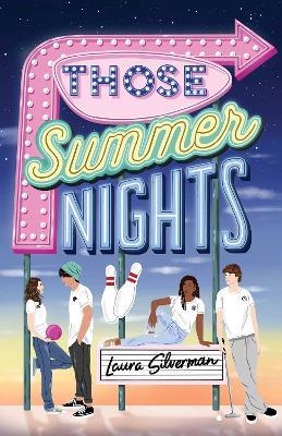 Those Summer Nights - Laura Silverman