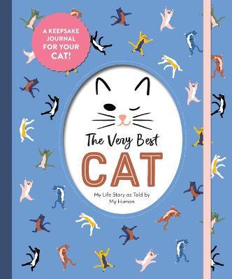 The Very Best Cat: My Life Story as Told by My Human - Workman Publishing