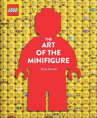 Lego the Art of the Minifigure - Brian Barrett