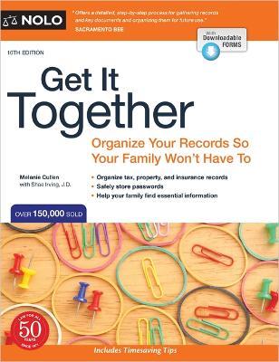 Get It Together: Organize Your Records So Your Family Won't Have to - Melanie Cullen