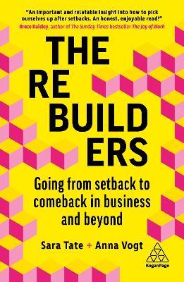 The Rebuilders: Going from Setback to Comeback in Business and Beyond - Sara Tate