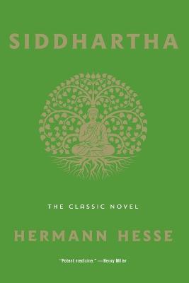 Siddhartha: The Classic Novel - Hermann Hesse