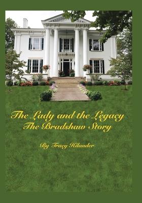 Lady & The Legacy - Tracy Hilander