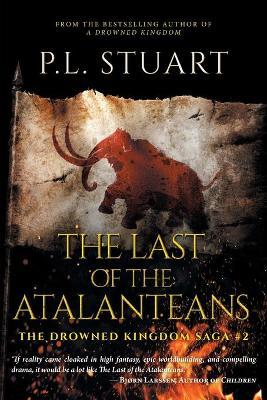 The Last of the Atalanteans - P. L. Stuart