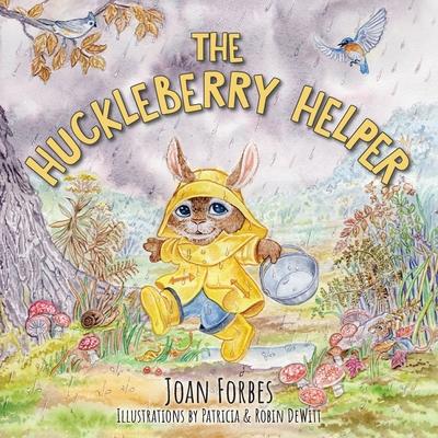 The Huckleberry Helper - Joan Forbes