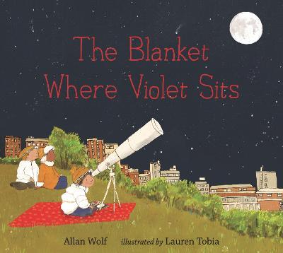 The Blanket Where Violet Sits - Allan Wolf
