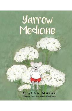 Poza produsului Yarrow Medicine - Alyson Maier