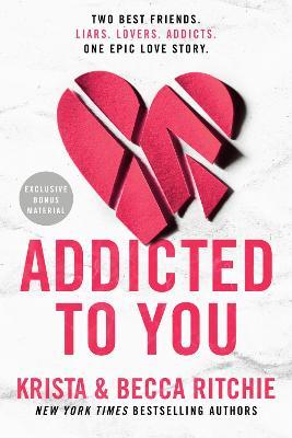 Addicted to You - Krista Ritchie