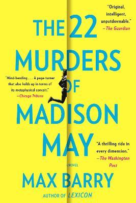 The 22 Murders of Madison May - Max Barry