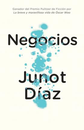 Negocios / Drown - Junot Díaz
