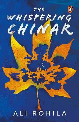 The Whispering Chinar - Ali Rohila