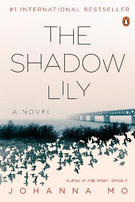 The Shadow Lily - Johanna Mo