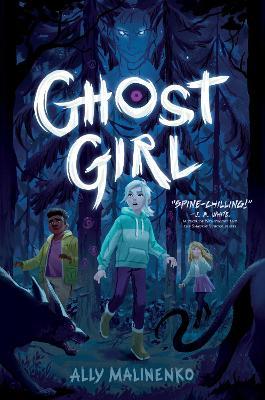 Ghost Girl - Ally Malinenko