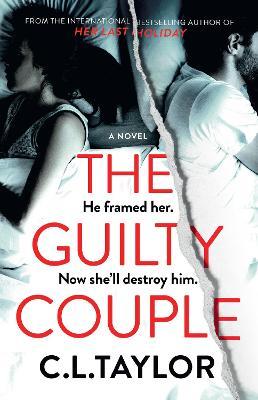 The Guilty Couple - C. L. Taylor