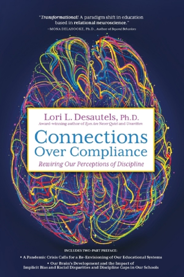 Connections Over Compliance - Lori L Desautels