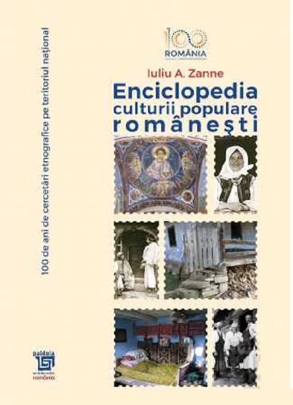 Enciclopedia culturii populare romanesti - Iuliu A. Zanne