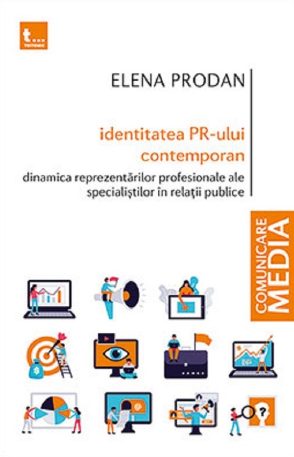 Identitatea PR-ului contemporan - Elena Prodan