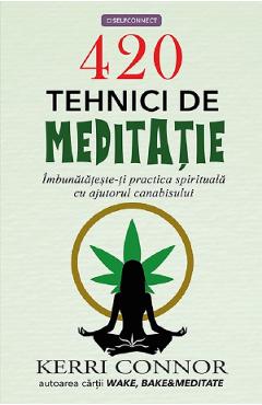 Poza produsului 420 tehnici de meditatie - Kerri Connor
