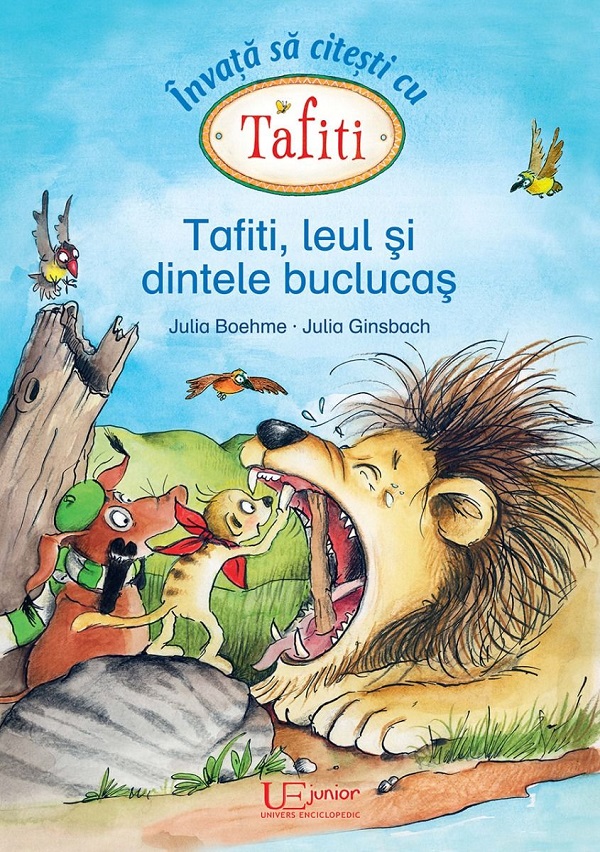 Tafiti, leul si dintele buclucas - Julia Boehme, Julia Ginsbach