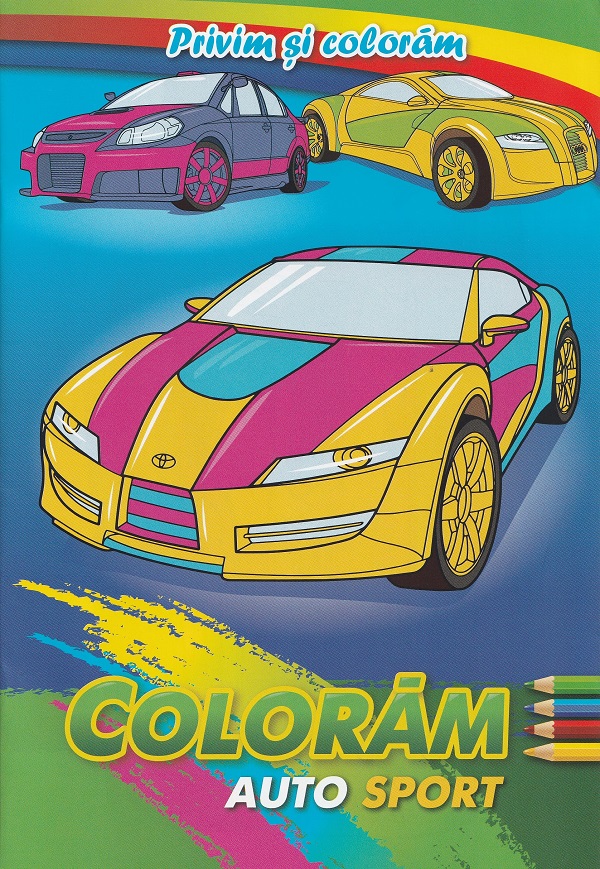 Coloram auto sport. Privim si coloram
