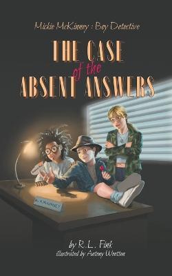 The Case of the Absent Answers - R. L. Fink