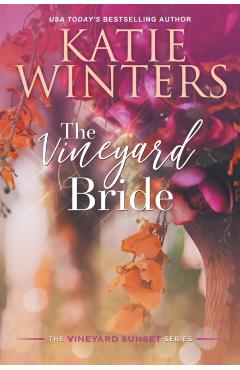 The Vineyard Bride - Katie Winters