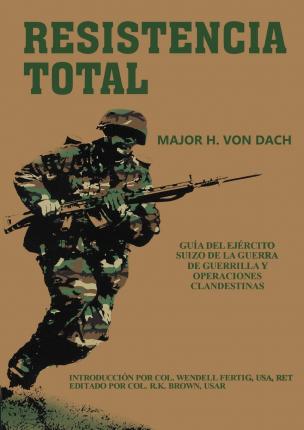 Resistencia Total - H. Von Dach