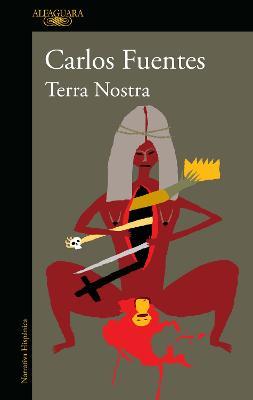 Terra Nostra (Spanish Edition) - Carlos Fuentes