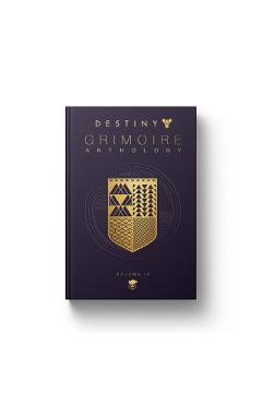 Destiny Grimoire, Volume IV: The Royal Will - Bungie Inc