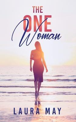 The One Woman - Laura May