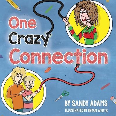 One Crazy Connection - Sandy Adams