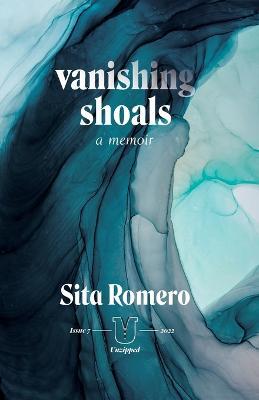Vanishing Shoals: a memoir: a memoir: a memoir - Sita Romero