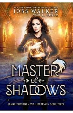 Coperta cărții 'Master of Shadows - Joss Walker'