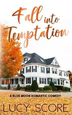 Fall into Temptation - Lucy Score