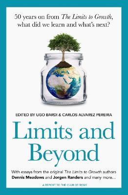 Limits and Beyond: 50 years on from The Limits to Growth, what did we learn and what's next? - Ugo Bardi
