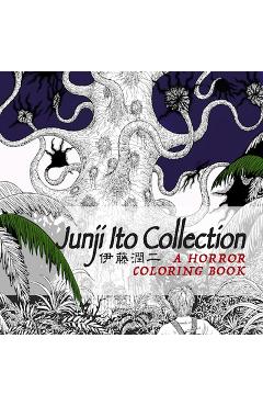 Poza produsului Junji Ito Collection: A Horror Coloring Book - Junji Ito