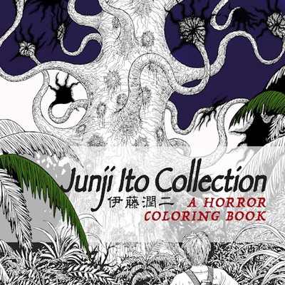 Junji Ito Collection: A Horror Coloring Book - Junji Ito