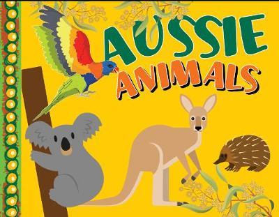 Aussie Animals - New Holland Publishers